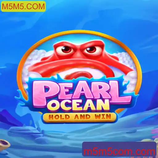 Explorando PearlOcean: Um Mergulho no Mundo do Jogo Inovador com M5M5.COM